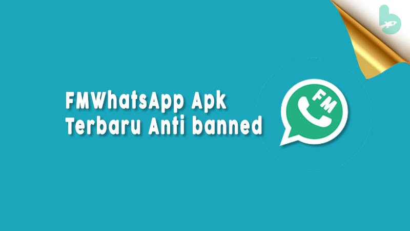 Download Fmwhatsapp Apk Versi Terbaru Anti Banned