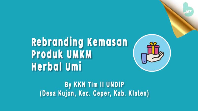 Rebranding Kemasan Produk Umkm Herbal Umi